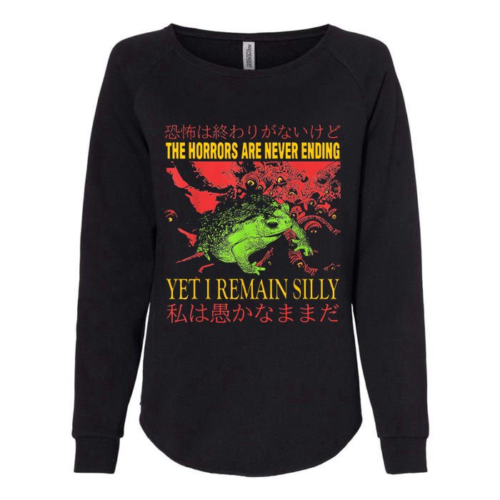 Horrors Are Never Ending Yet I Remain Silly Japanese Frog Womens California Wash Sweatshirt