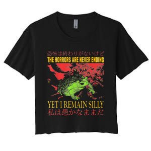 Horrors Are Never Ending Yet I Remain Silly Japanese Frog Women's Crop Top Tee