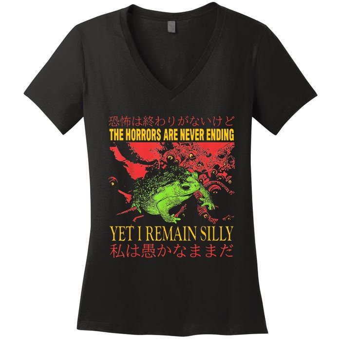 Horrors Are Never Ending Yet I Remain Silly Japanese Frog Women's V-Neck T-Shirt