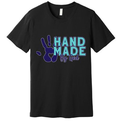 Hand Made God Premium T-Shirt