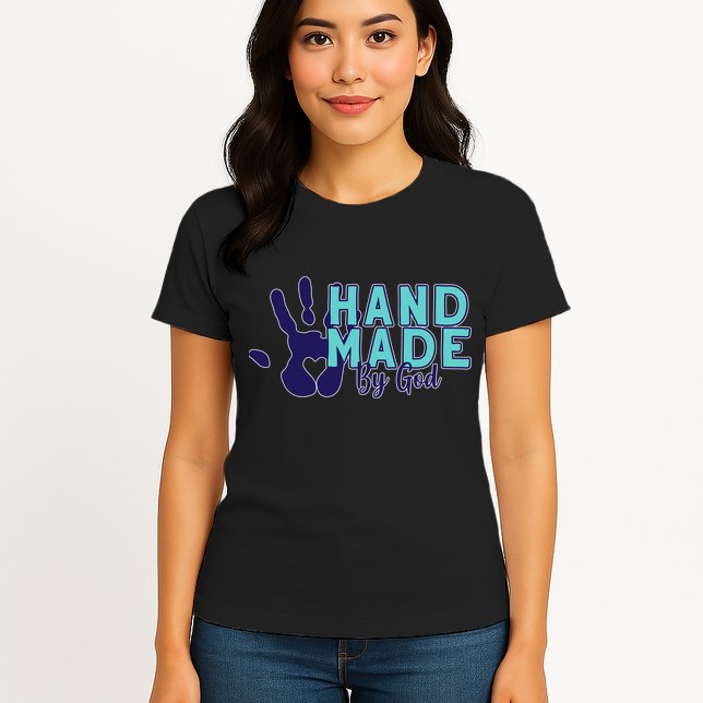 Hand Made God Womens T-Shirt