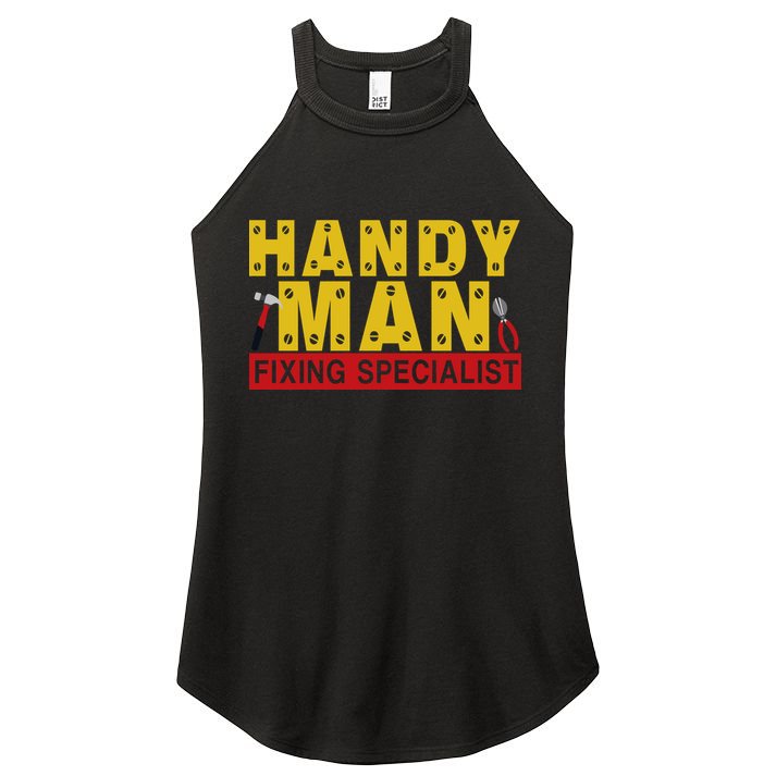 Handy Man Fixing Specialist Women's Perfect Tri Rocker Tank