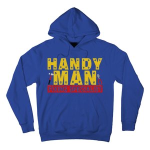 Handy Man Fixing Specialist Hoodie