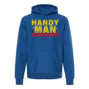 Handy Man Fixing Specialist Premium Hoodie