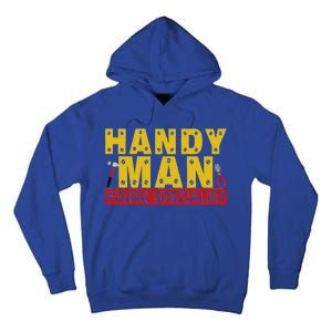 Handy Man Fixing Specialist Tall Hoodie