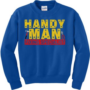 Handy Man Fixing Specialist Kids Sweatshirt