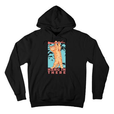 Hang In There Cat Tall Hoodie