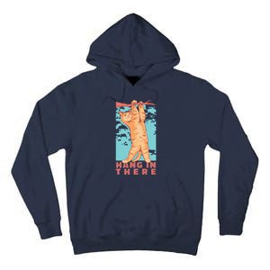 Hang In There Cat Tall Hoodie