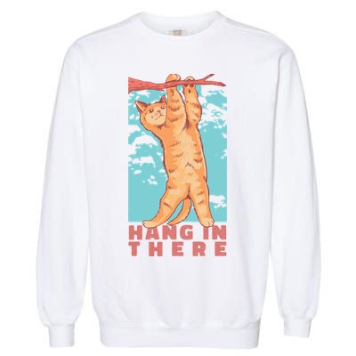 Hang In There Cat Garment-Dyed Sweatshirt