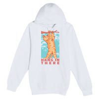 Hang In There Cat Premium Pullover Hoodie
