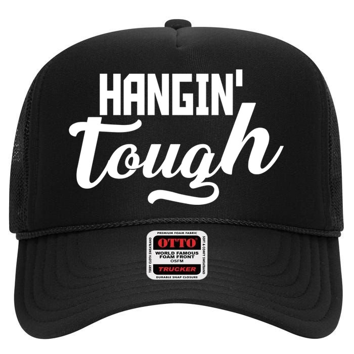 Hangin' Tough High Crown Mesh Back Trucker Hat