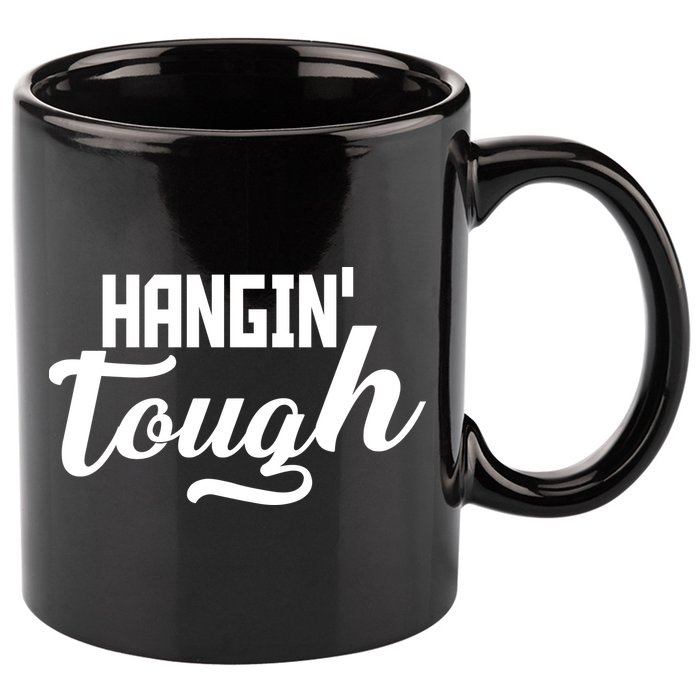 Hangin' Tough 11oz C Handle Ceramic Mug