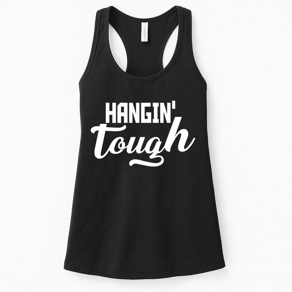 Hangin' Tough Womens Tank Top