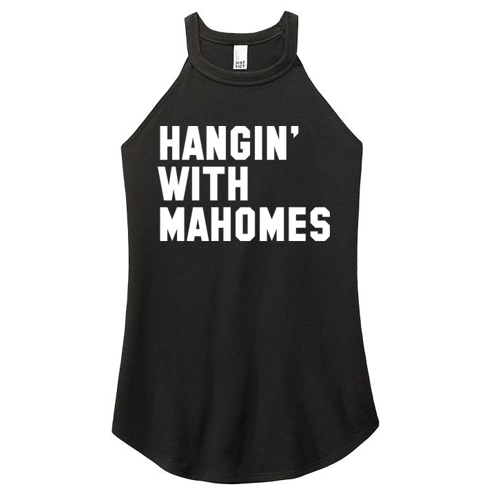 Hangin' With Mahomes Women's Perfect Tri Rocker Tank