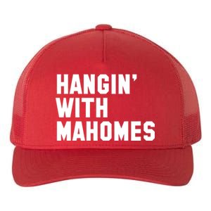 Hangin' With Mahomes Yupoong Adult 5-Panel Trucker Hat