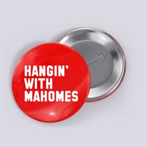 Hangin' With Mahomes Button