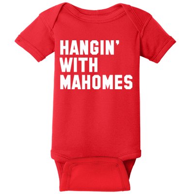 Hangin' With Mahomes Baby Bodysuit