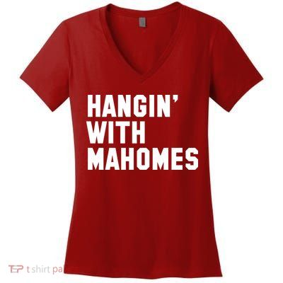 Hangin' With Mahomes Women's V-Neck T-Shirt