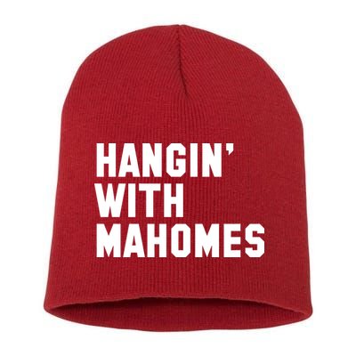 Hangin' With Mahomes Short Acrylic Beanie