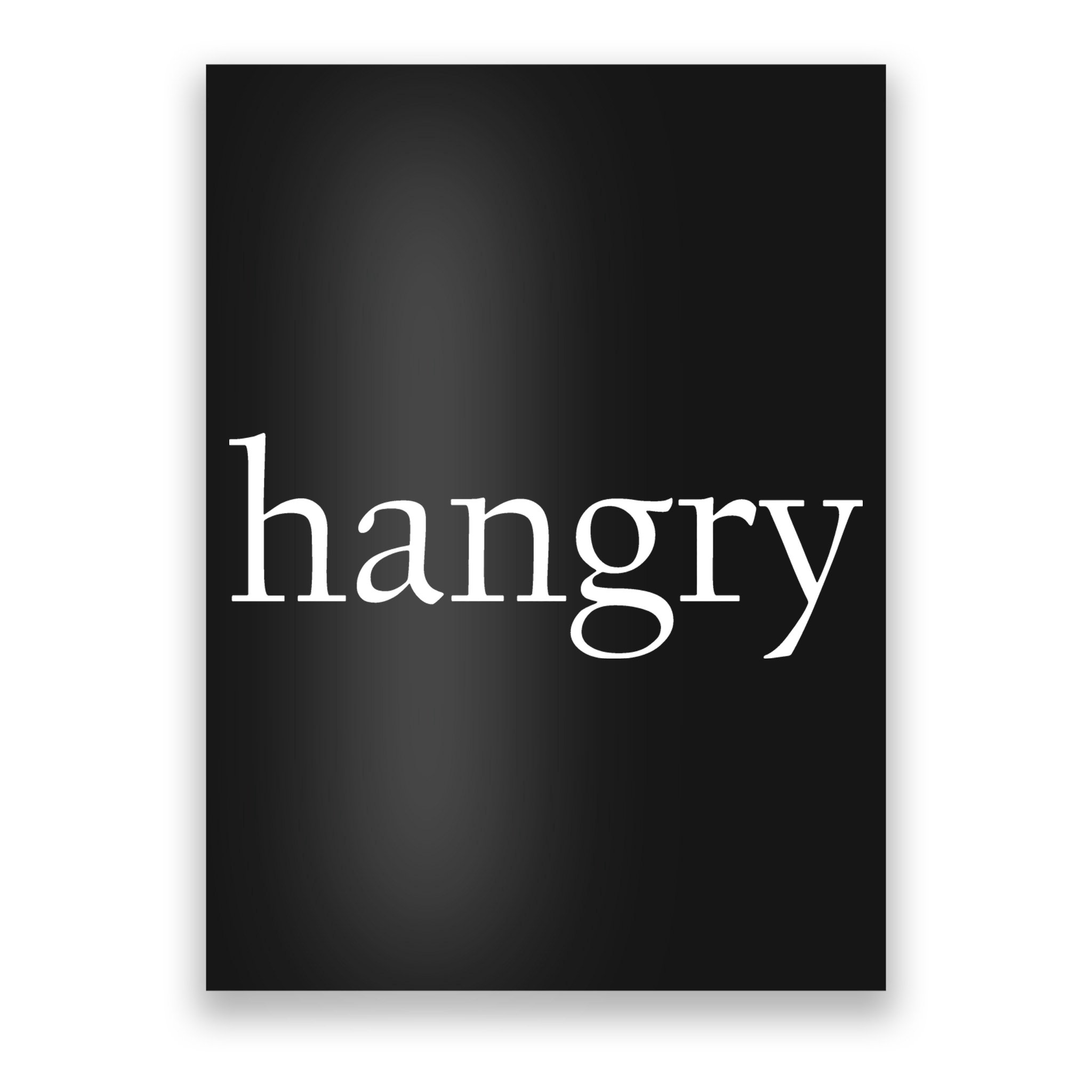 Hangry Classy Logo Poster