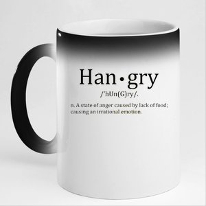 Hangry Definition Han gry Hungry Angry Food 11oz Black Color Changing Mug