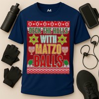 Hanukkah Deck the Halls with Matzo Balls Ugly Performance Shirt