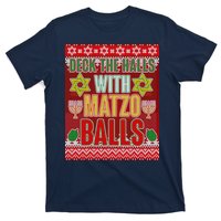 Hanukkah Deck the Halls with Matzo Balls Ugly T-Shirt