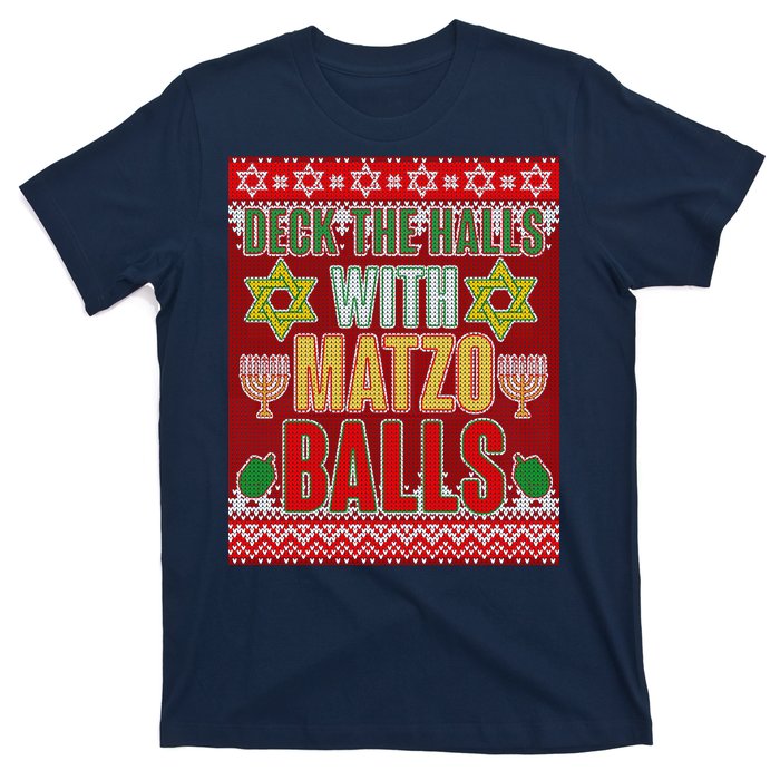 Hanukkah Deck the Halls with Matzo Balls Ugly T-Shirt