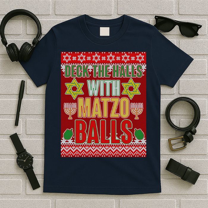 Hanukkah Deck the Halls with Matzo Balls Ugly T-Shirt