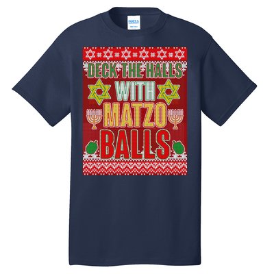 Hanukkah Deck the Halls with Matzo Balls Ugly Tall T-Shirt