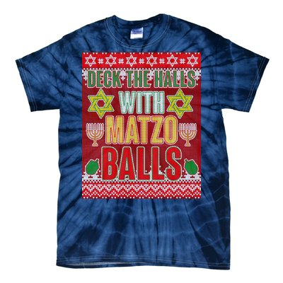 Hanukkah Deck the Halls with Matzo Balls Ugly Tie-Dye T-Shirt