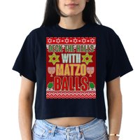 Hanukkah Deck the Halls with Matzo Balls Ugly Crop Top