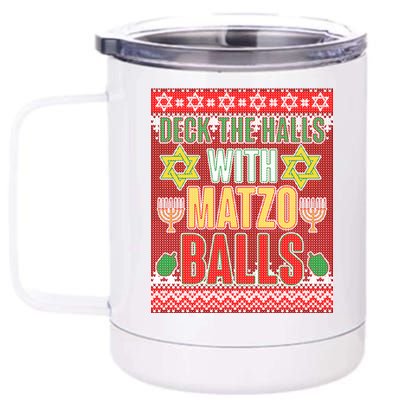 Hanukkah Deck the Halls with Matzo Balls Ugly 12 oz Stainless Steel Tumbler Cup