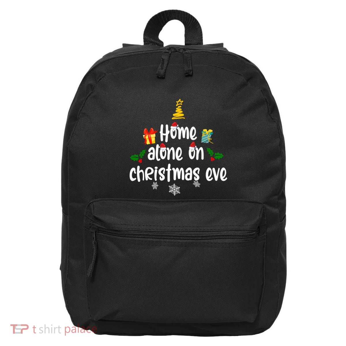 Home Alone On Christmas Eve | Merry Christmas 16 in Basic Backpack