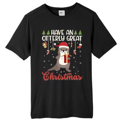 Have An Otterly Great Christmas Funny Gift Funny Otter Xmas Pun Jokes Meaningful Tall Fusion ChromaSoft Performance T-Shirt