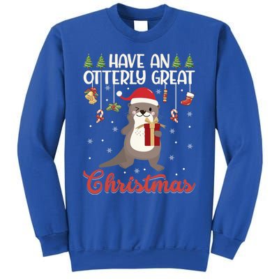 Have An Otterly Great Christmas Funny Gift Funny Otter Xmas Pun Jokes Meaningful Sweatshirt