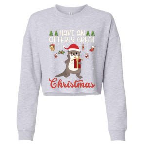 Have An Otterly Great Christmas Funny Gift Funny Otter Xmas Pun Jokes Meaningful Cropped Pullover Crew