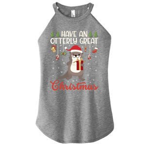 Have An Otterly Great Christmas Funny Gift Funny Otter Xmas Pun Jokes Meaningful Women's Perfect Tri Rocker Tank