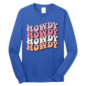 Howdy A Preppy Cowgirl Gift Long Sleeve Shirt