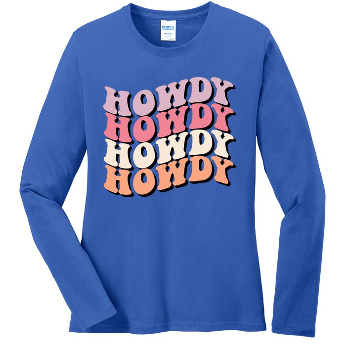 Howdy A Preppy Cowgirl Gift Ladies Long Sleeve Shirt