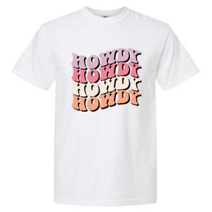 Howdy A Preppy Cowgirl Gift Garment-Dyed Heavyweight T-Shirt