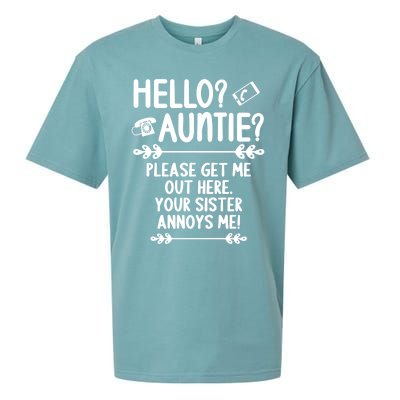 Hello Auntie Please Get Me Out Here Auntie Aunt Nephew Niece Gift Sueded Cloud Jersey T-Shirt