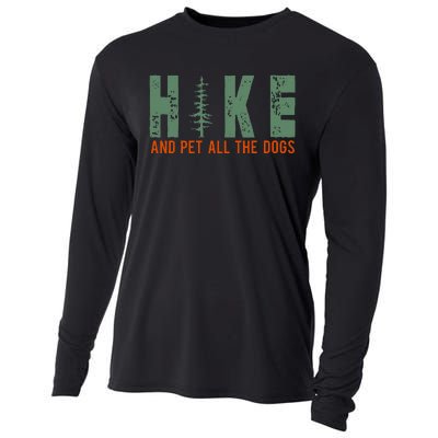 Hike And Pet All The Dogs Funny Hiking Cooling Performance Long Sleeve Crew