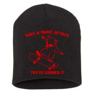 Have A Panic Attack YouVe Earned It Short Acrylic Beanie