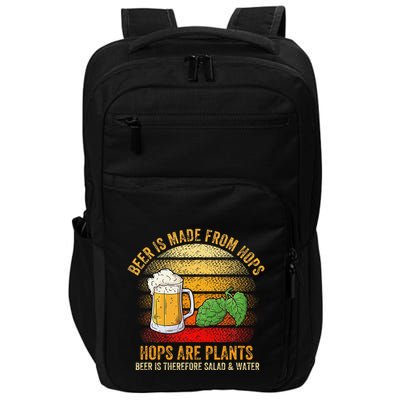 Hops Are Plants Beer Therefore Salad & Water Impact Tech Backpack