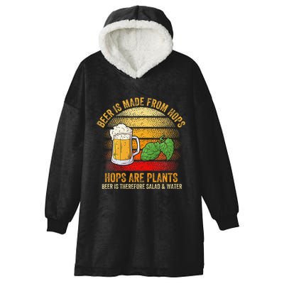Hops Are Plants Beer Therefore Salad & Water Hooded Wearable Blanket