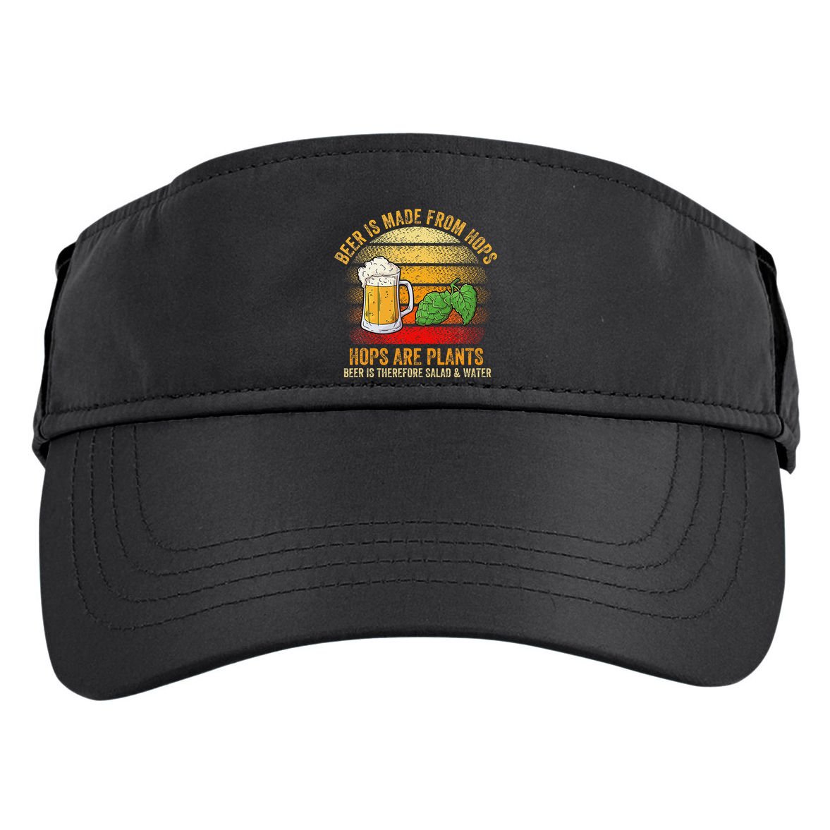 Hops Are Plants Beer Therefore Salad & Water Adult Drive Performance Visor