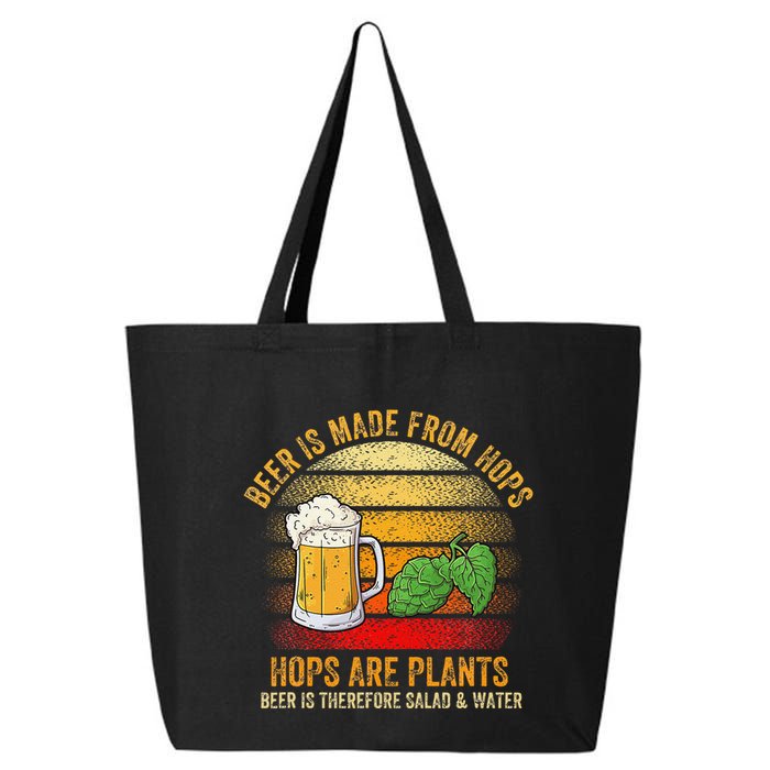Hops Are Plants Beer Therefore Salad & Water 25L Jumbo Tote