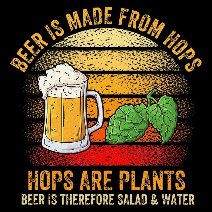 Hops Are Plants Beer Therefore Salad & Water Baby Bodysuit