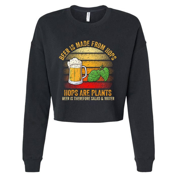Hops Are Plants Beer Therefore Salad & Water Cropped Pullover Crew